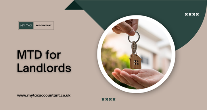 MTD for Landlords in the UK: Ultimate Guide to Digital Tax Compliance