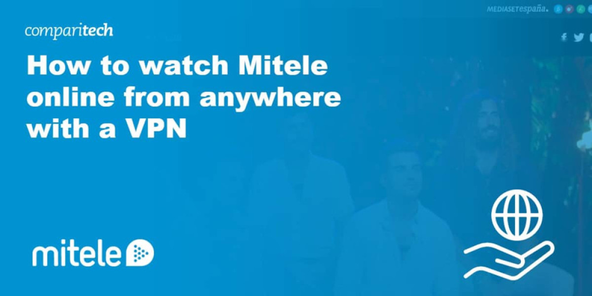 VPNs for Mitele Access – Stream Spanish TV Abroad
