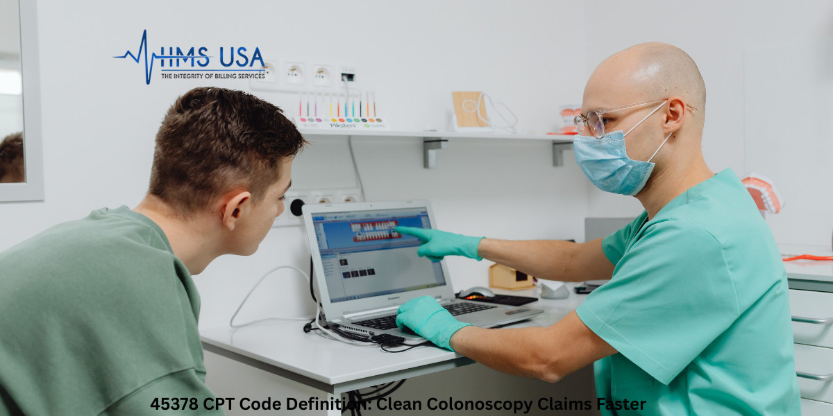 45378 CPT Code Definition: Clean Colonoscopy Claims Faster