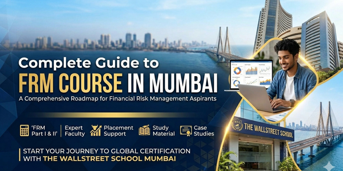 How to Choose the Right FRM Course in Mumbai